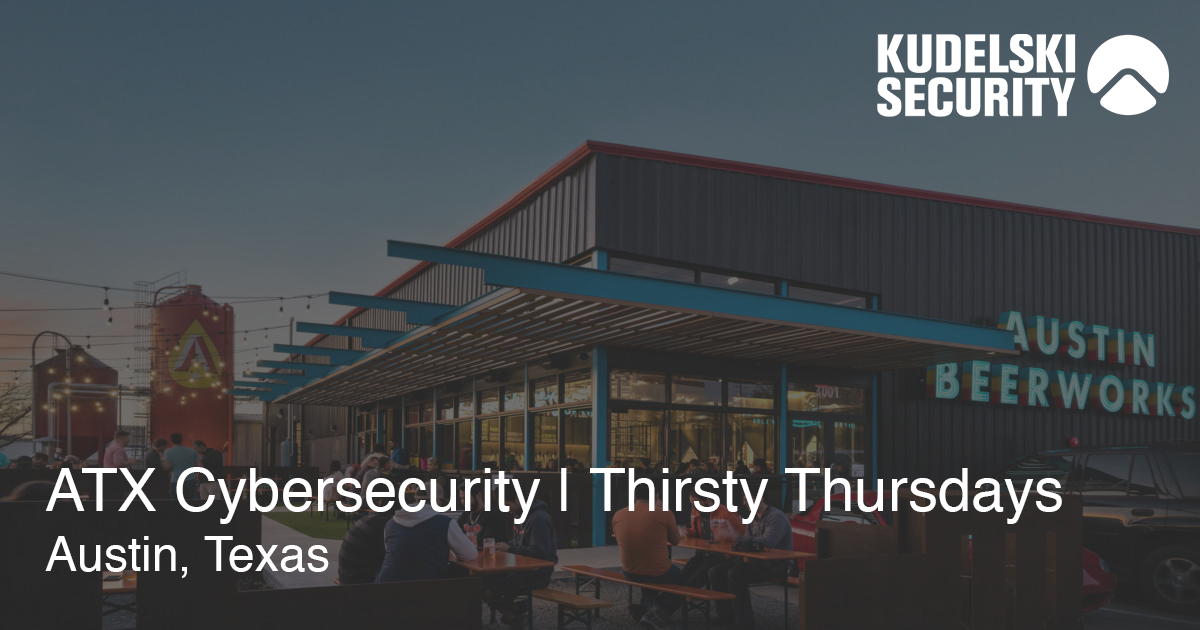 KS ATX Cybersecurity Austin Beerworks Sept 22 March 23